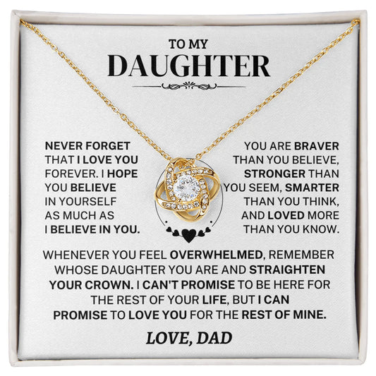 Gift For Daughter From Dad, "Never Forget That I Love You", Knot Necklace